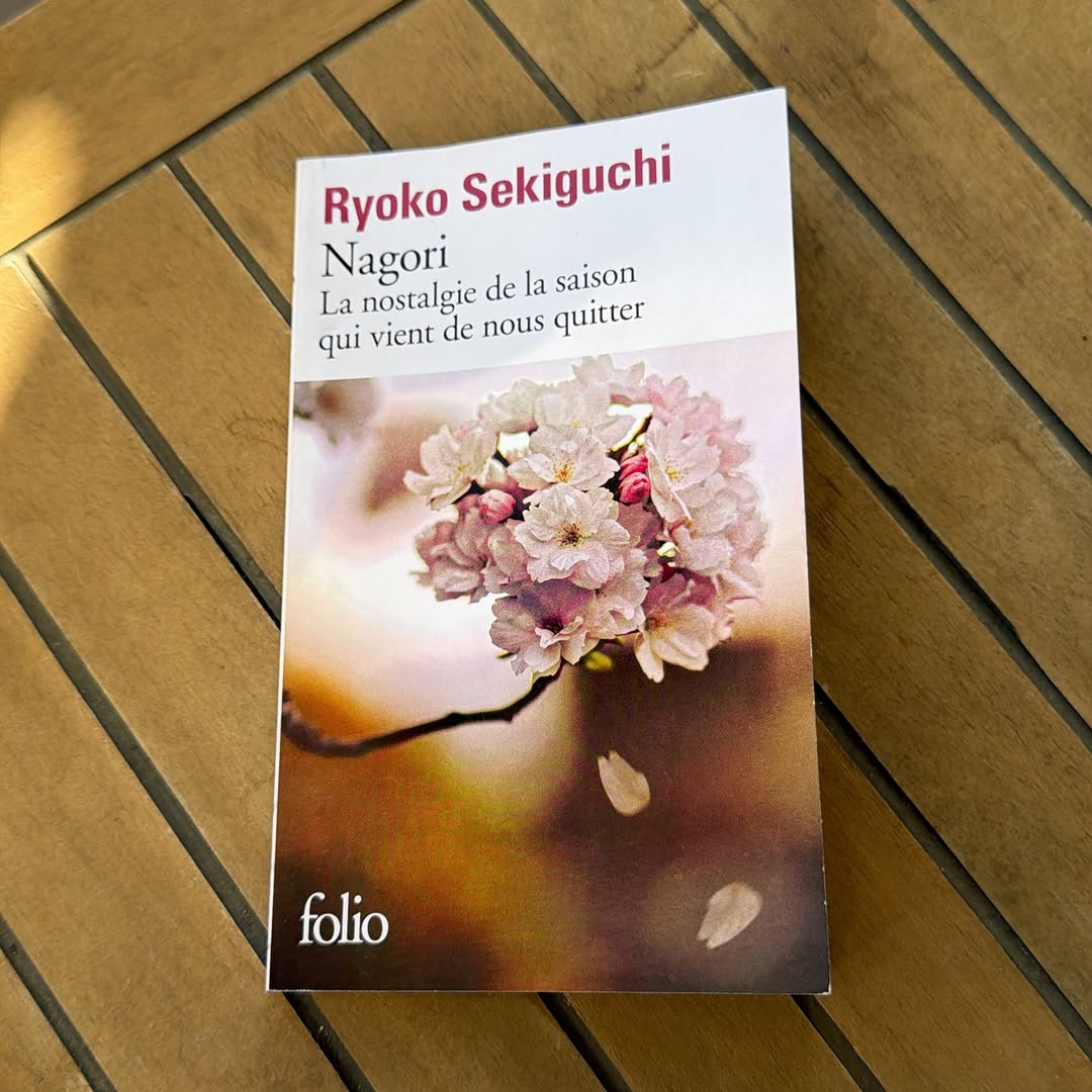 Nagori, de Ryoko Sekiguchi : ce mot japonais qui nous manque
